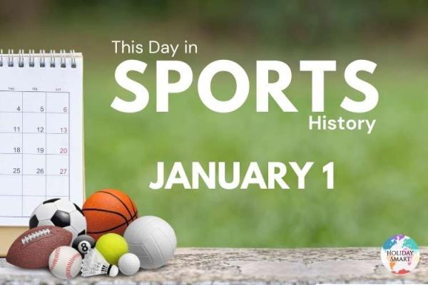 This Day in Sports: January 1