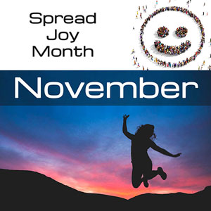 Unity Months: November is Spread Joy Month
