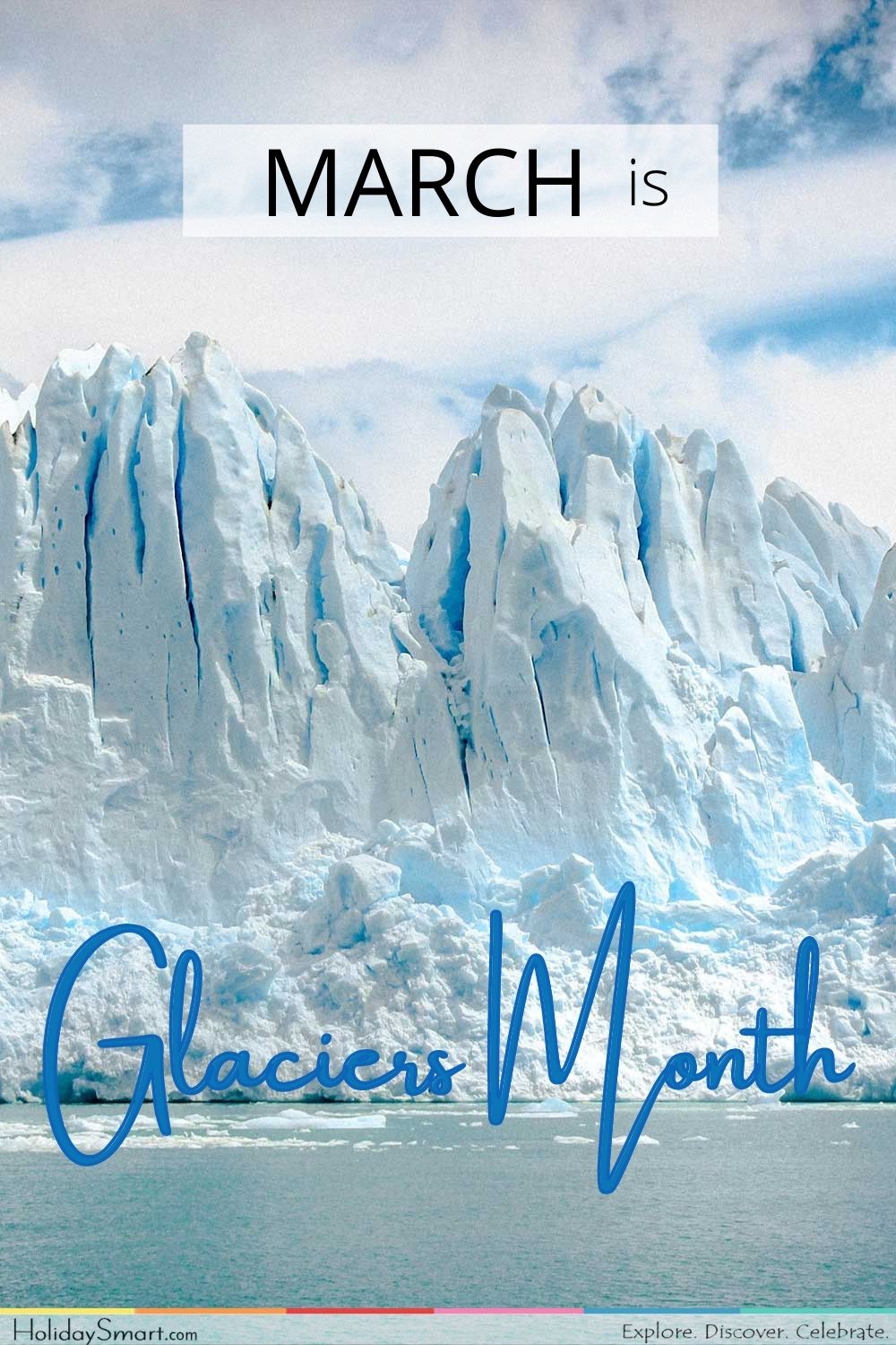 Glaciers Month