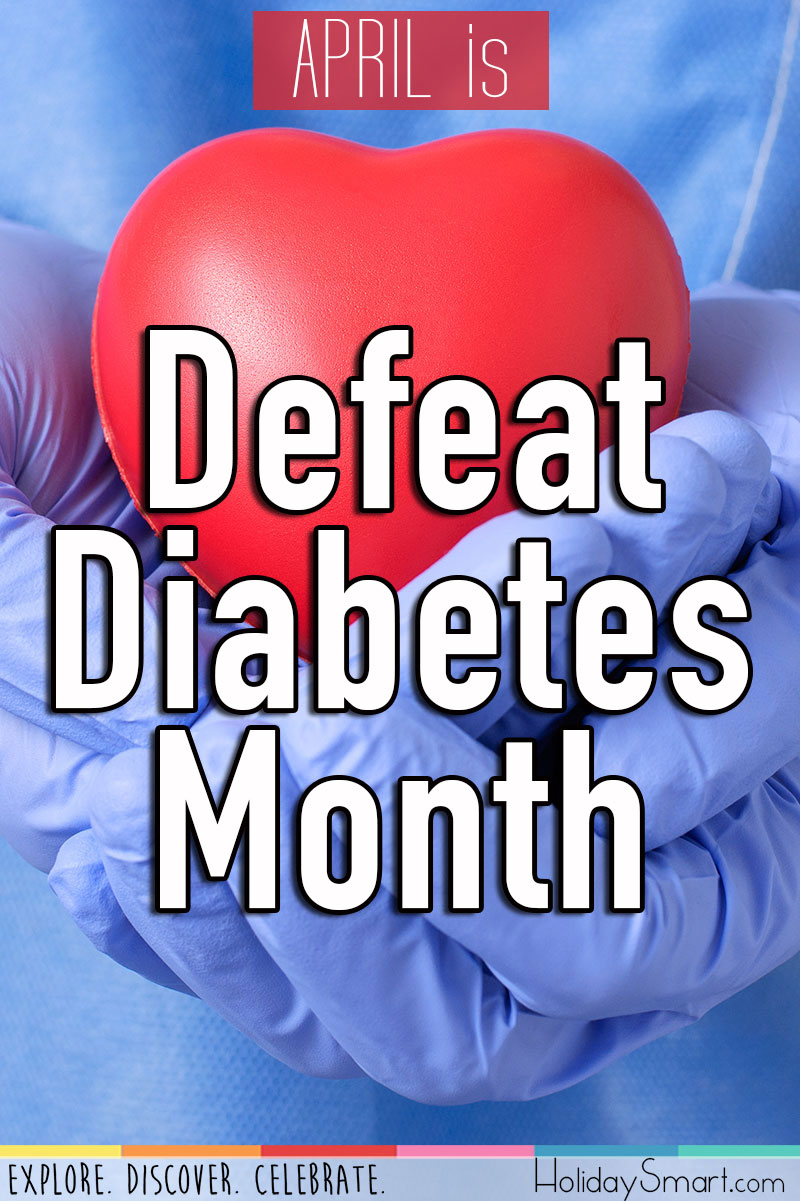 Defeat Diabetes Month Holiday Smart