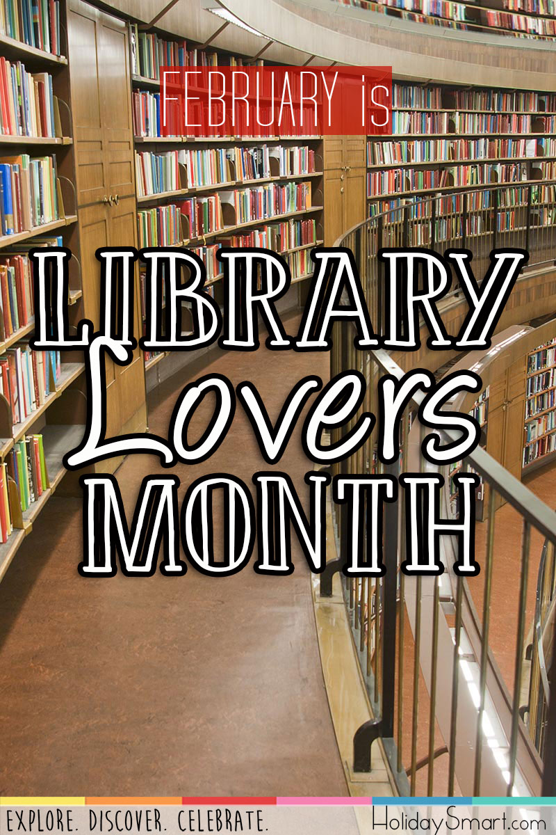 February is Library Lovers' Month