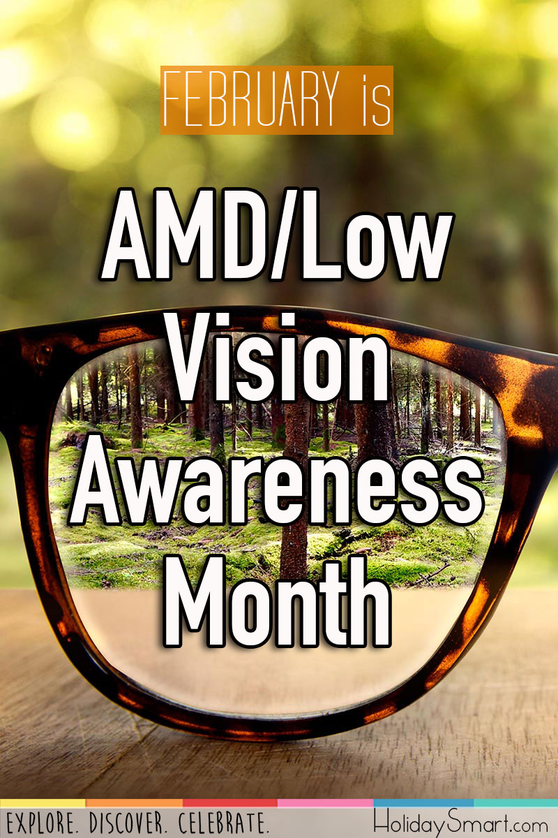 February is AMD/Low Vision Awareness Month