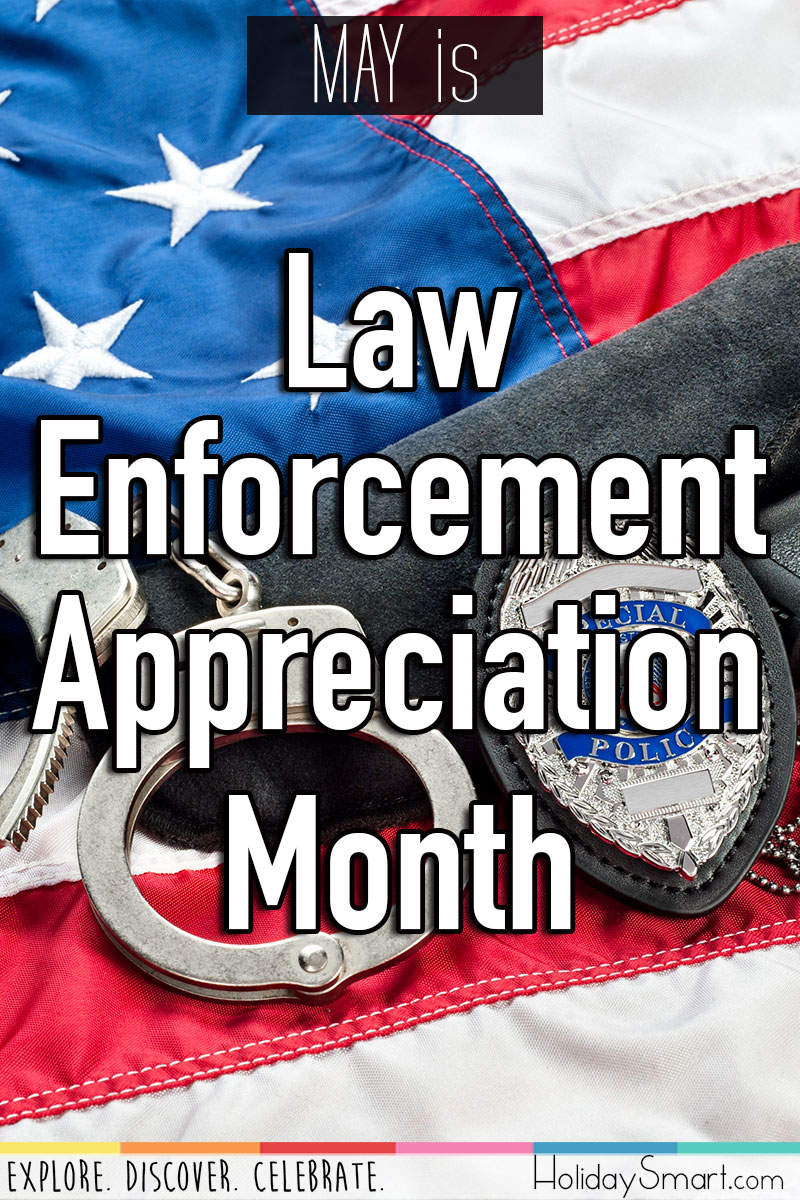 May is Law Enforcement Appreciation Month