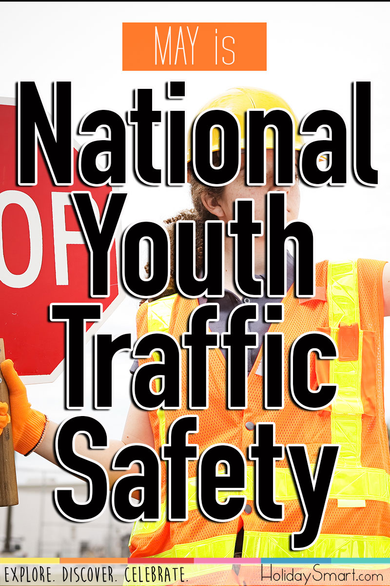 May is National Youth Traffic Safety Month