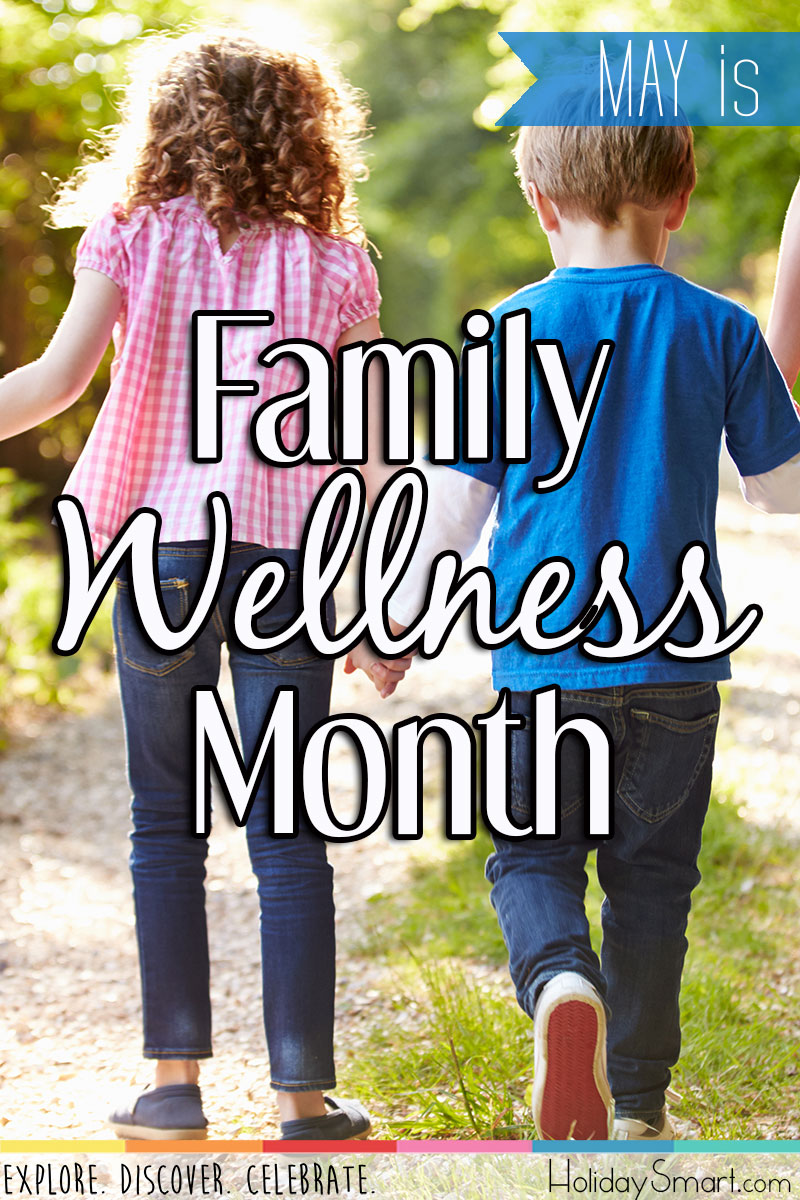 Family Wellness Month Holiday Smart