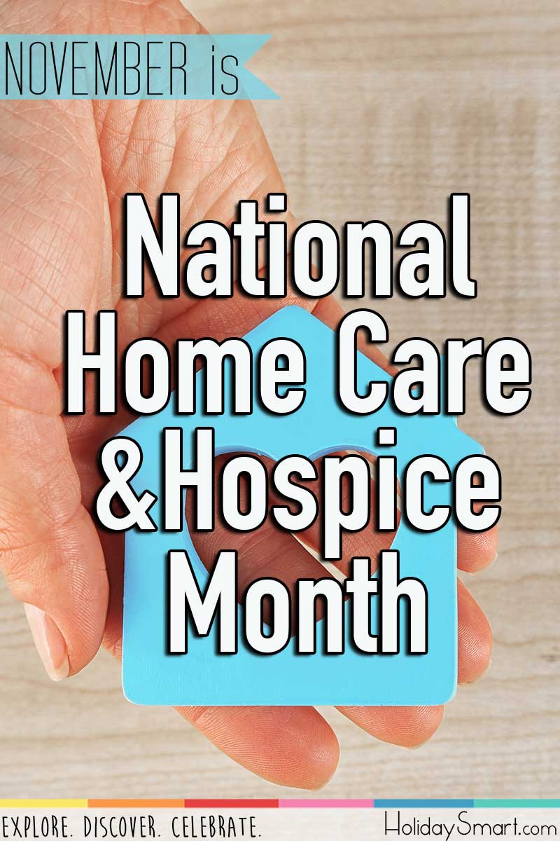 November is National Home Care & Hospice Month