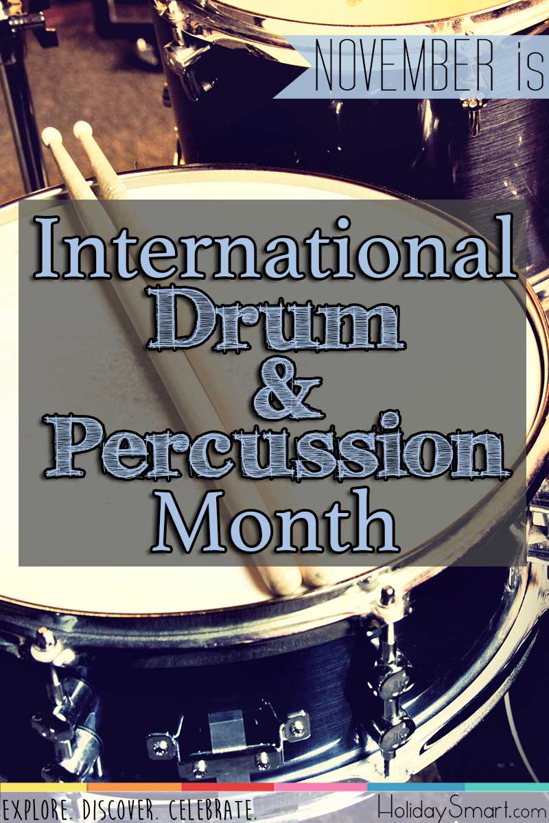 November is International Drum / Percussion Month