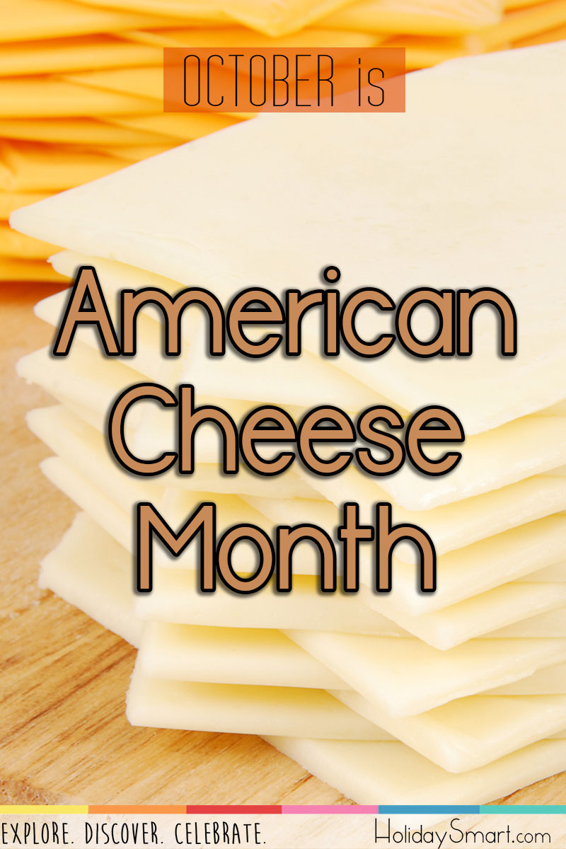 October is American Cheese month