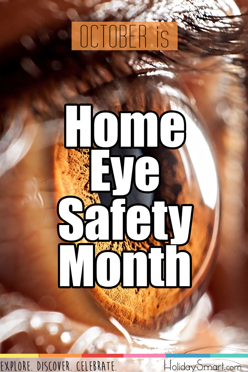 October is Home Eye Safety Month