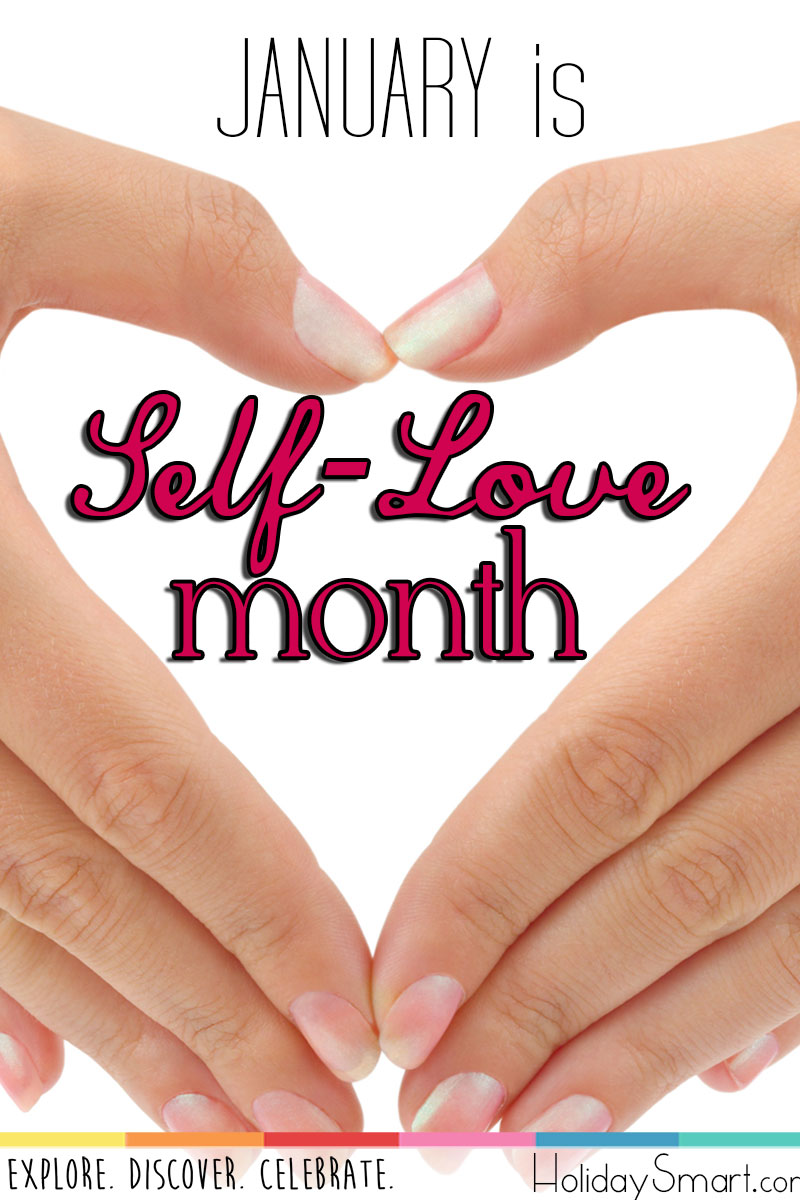 January is Self-Love Month