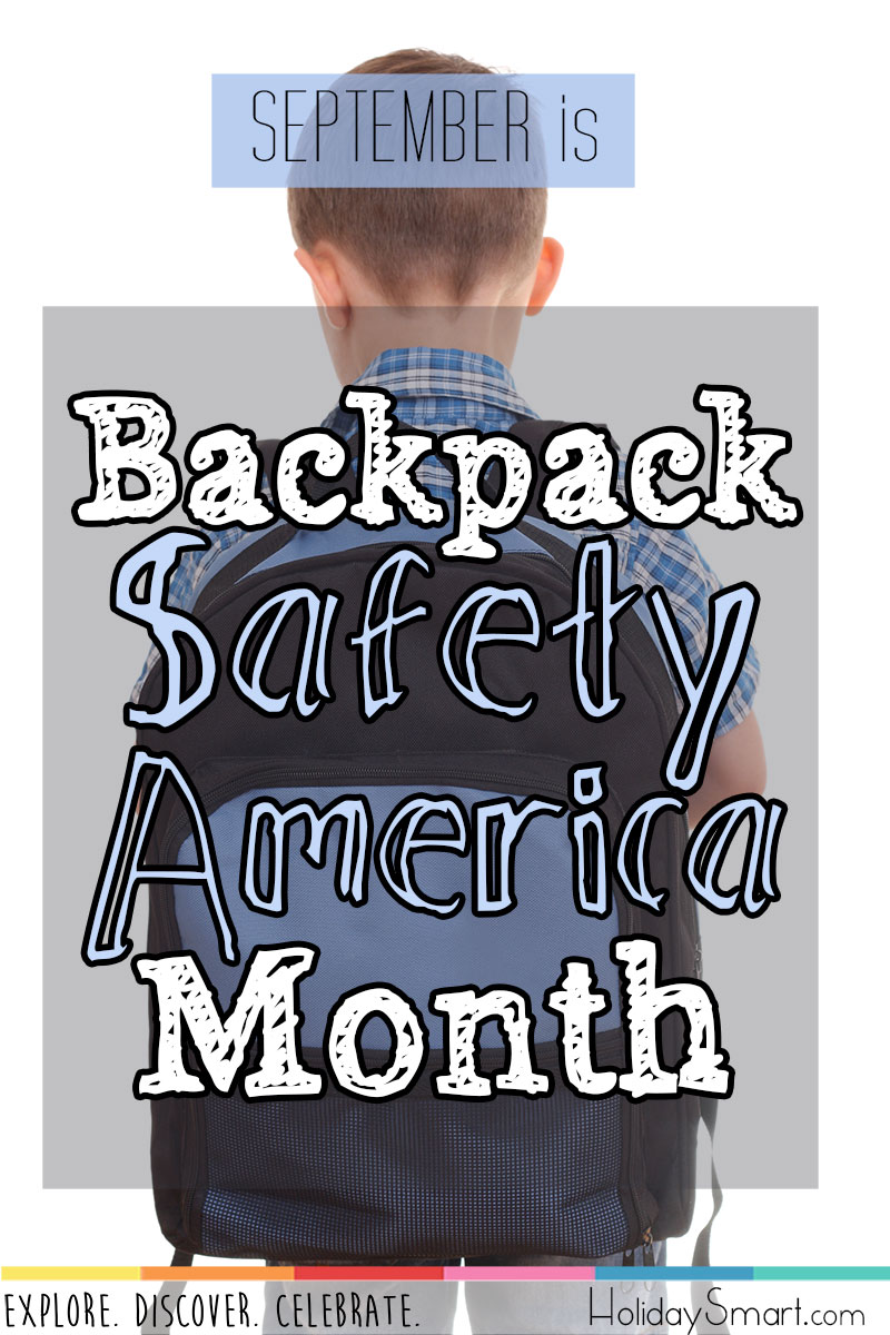 Backpack Safety America Month Holiday Smart