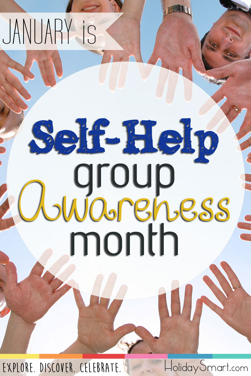 January is Self-help Group Awareness Month