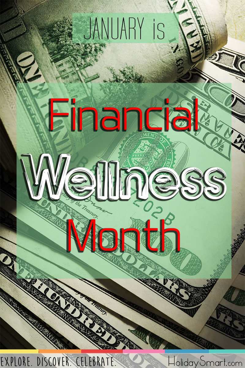 January is Financial Wellness Month