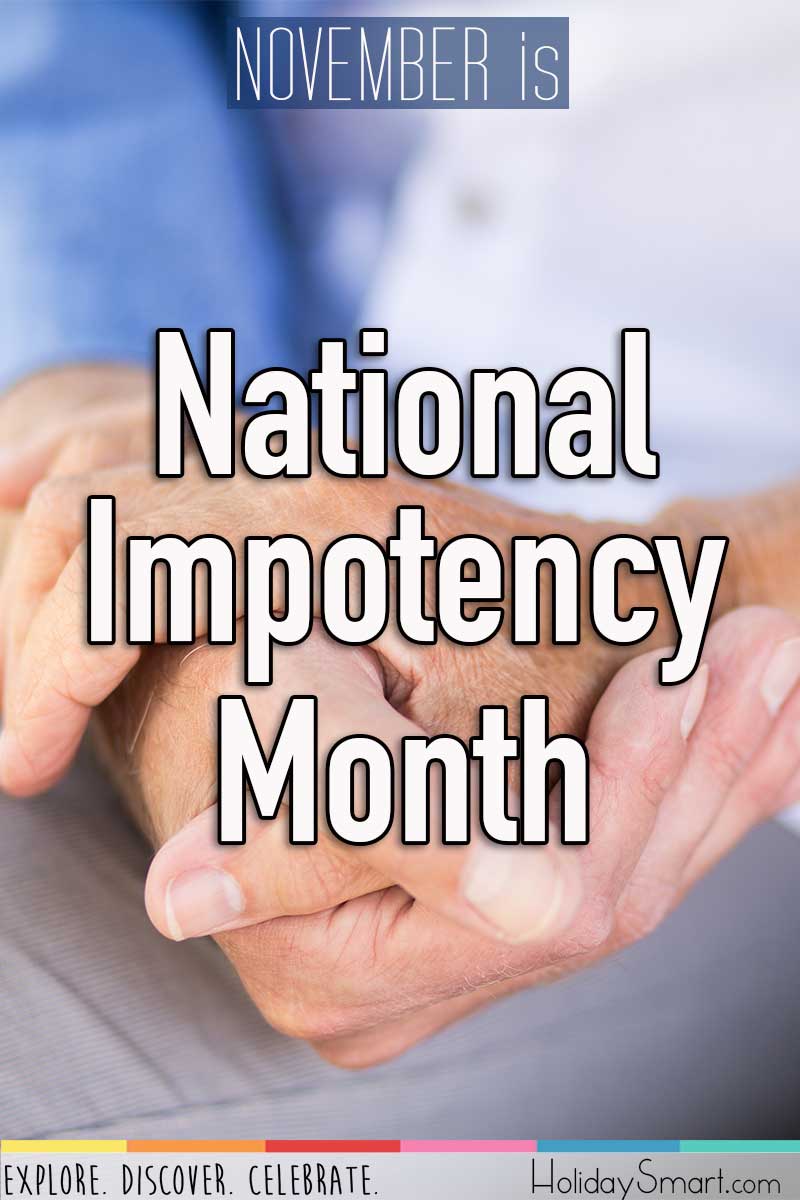 November is National Impotency Month