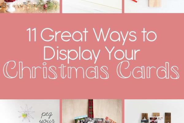 11 Great Ways to Display Your Christmas Cards