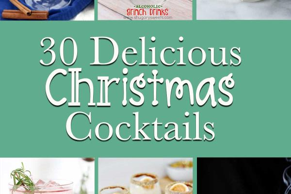 30 Delicious Christmas Cocktails