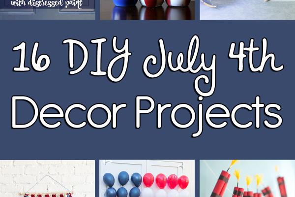 16 DIY July 4th Decor Projects