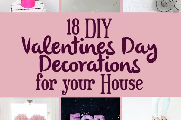 18 DIY Valentine's Day Decorations for your House