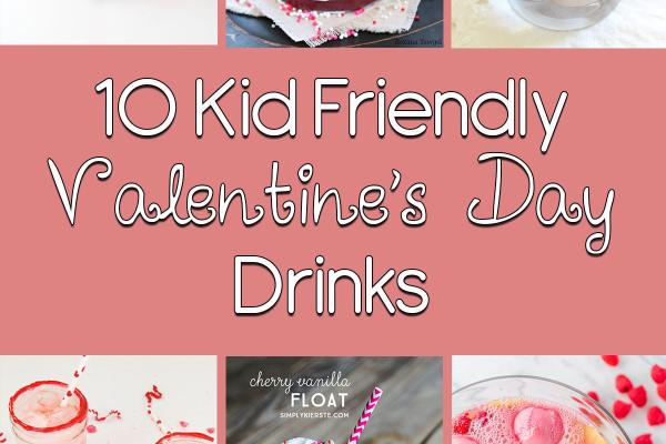 10 Kid Friendly Valentine's Day Drinks