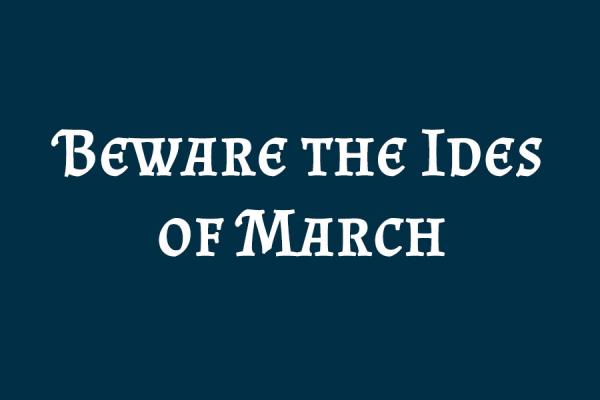 Ides of March