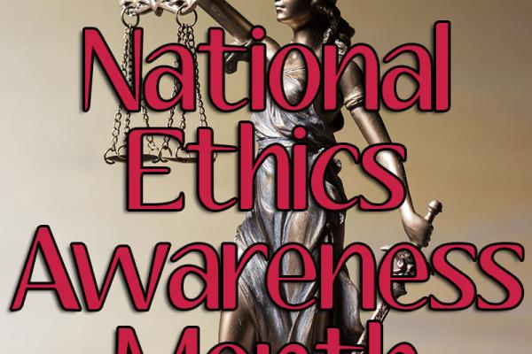 March is National Ethics Awareness Month