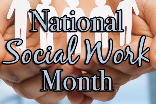 March is National Social Work Month