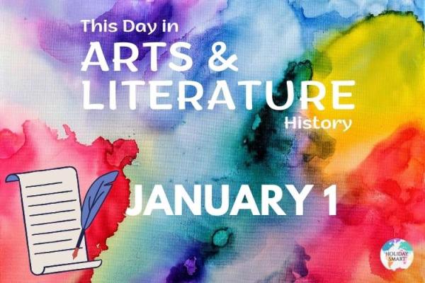 This Day in Arts & Literature: January 1