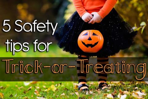 5 Safety tips for trick-or-treating to ensure that your child will have a safe and fun Halloween.