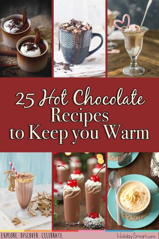 25 Hot Chocolate Recipes to Keep you Warm