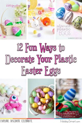 12 Fun Ways to Decorate Your Plastic Easter Eggs