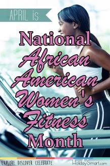 April is National African American Women's Fitness Month