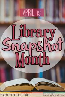 April is Library Snapshot Month