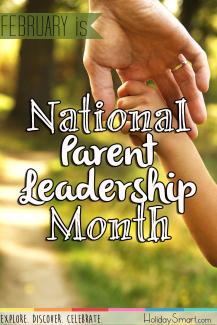 February is National Parent Leadership Month