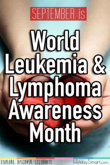 September is World Leukemia & Lymphoma Awareness Month