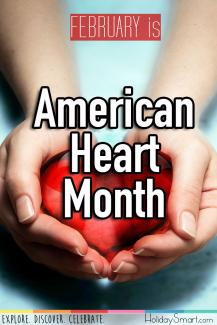 February is American Heart Month