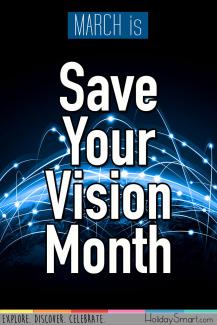March is Save Your Vision Month