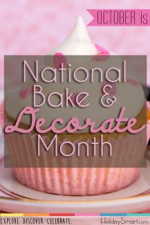 October is National Bake and Decorate Month
