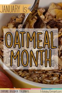 January is Oatmeal Month