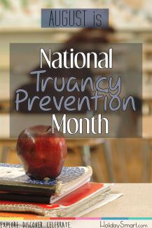 August is National Truancy Prevention Month