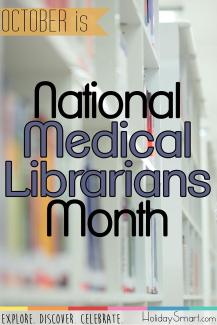October in National Medical Librarians Month