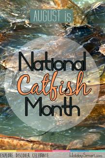 August is National Catfish Month!