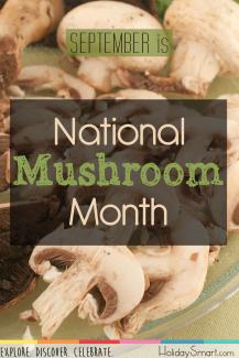 September is National Mushroom Month!