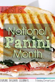 August is National Panini Month!