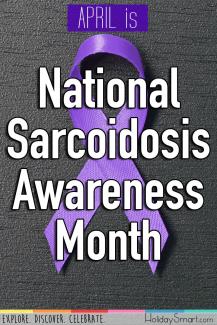 April is National Sarcoidosis Awareness Month