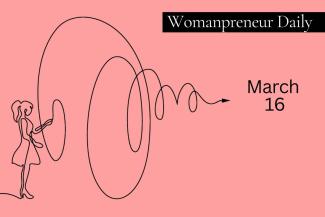 Womanpreneur Daily: March 16 - Celebrate What’s Working