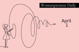 Womanpreneur Daily: April 1 - Start Fresh, Start Brave