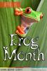 April is Frog Month