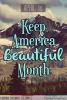 April is Keep America Beautiful Month