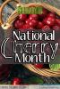 February is National Cherry Month