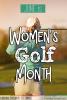 June is Women's Golf Month
